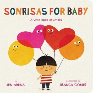 Sonrisas for Baby: A Little Book of Smiles -- Jen Arena